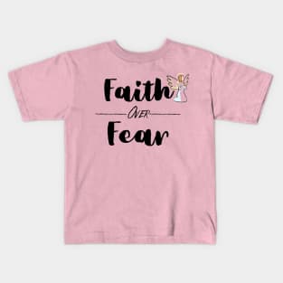 Faith Over Fear Kids T-Shirt